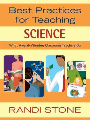 cover image of Best Practices for Teaching Science: What Award-Winning Classroom Teachers Do